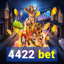 4422 bet